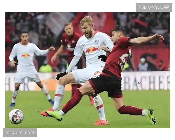 莱比锡攻防两端发力，新赛季全胜展现强劲回暖势头